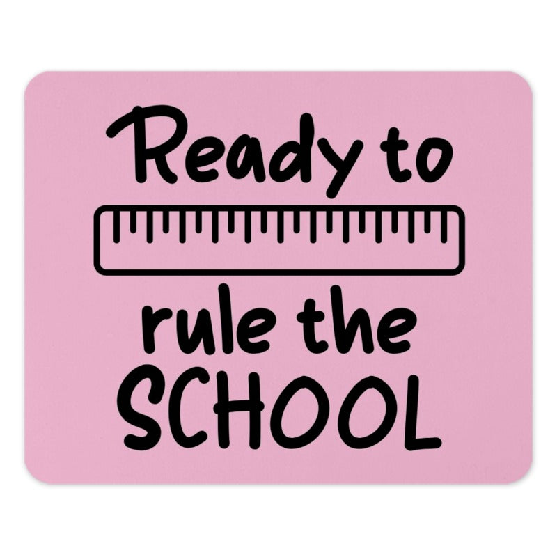 Back to School Mouse Pad, Ready to Rule the School, Pink Desk Accessory, Student Gift, Teacher Present, School Supplies, Office Decor - Tawshia
