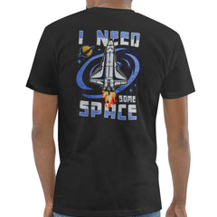 I Need Some Space Rocket Graphic Design Shirt Product