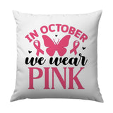 October Pink Ribbon Pillow, Butterfly Pillow, Breast Cancer Awareness Gift, Awareness Month Pillow, Survivor Pillow, In October We Wear Pink - Tawshia