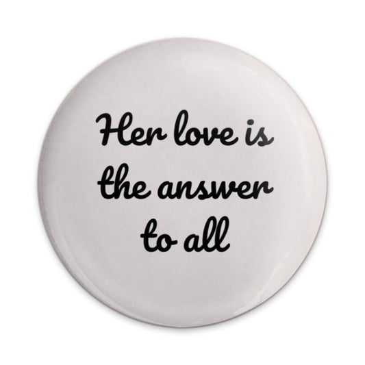 Love is the Answer Pinback Button, Positive Message Button, Inspirational Quote Pin, Her Love Gift Button, Cute Accessory Pin - Tawshia