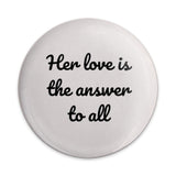 Love is the Answer Pinback Button, Positive Message Button, Inspirational Quote Pin, Her Love Gift Button, Cute Accessory Pin - Tawshia
