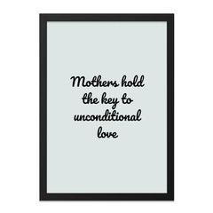 Mothers Key to Unconditional Love Wall Art, Inspirational Quote Print, Mom Gift, Home Decor, Family Love, Motivational Wall Decor - Tawshia