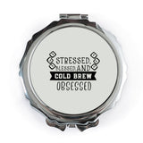Stressed Blessed, Cold Brew Obsessed Pocket Mirror, Coffee Lover Gift, Caffeine Addict Present, Portable Makeup Mirror, Compact Mirror - Tawshia
