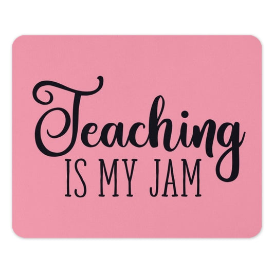 Teaching Is My Jam Mouse Pad, Teacher Appreciation, Pink Office Decor, Funny Teacher Gift, Teacher Desk Accessories - Tawshia