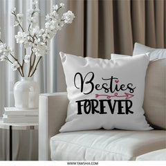 Besties Forever Pillow, Friend Gift Idea, Friendship Pillow, Cute Pillow, Decorative Pillow, Home Decor, Gift for Best Friend - Tawshia