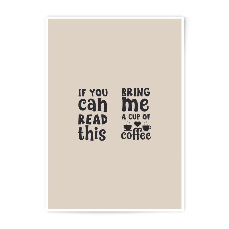 Coffee Photographic Prints, Funny Quote, Coffee Lover Gift, Kitchen Decor, Home Decor, Minimalist Wall Art, Sarcastic Prints, Modern Prints - Tawshia