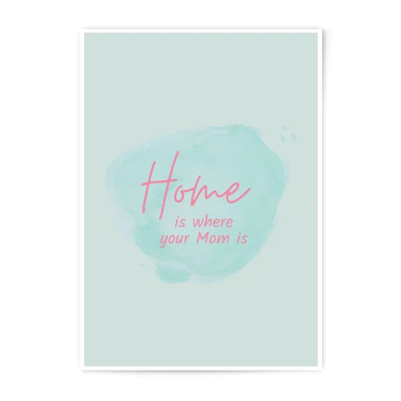 Home is Where Your Mom Is Photographic Print, Mother's Day Gift, Home Decor, Family Wall Art, Watercolor Style, Digital Print - Tawshia