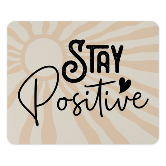 Stay Positive MousePad, Inspirational Desk Decor, Motivational Office Gift, Positive Vibes, Boho Style, Cute Heart, Trendy Mouse Pad - Tawshia