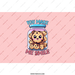 You Make Me Smile Tumbler, Cute Cookies, Kawaii Design, Funny Food Tumbler, Gift for Friend, Unique Tumbler, Travel Mug, Coffee Tumbler - Tawshia