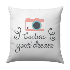Capture Your Dream Pillow, Camera Pillow, Motivational Pillow, Photography Lover Gift, Positive Home Decor, Quote Throw Pillow - Tawshia