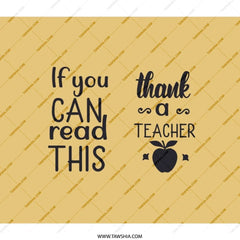 Thank a Teacher BackPack, Teacher Appreciation Gift, Reading Teacher BackPack, Teacher Life BackPack, Teacher Gift, Teacher Quote BackPack - Tawshia