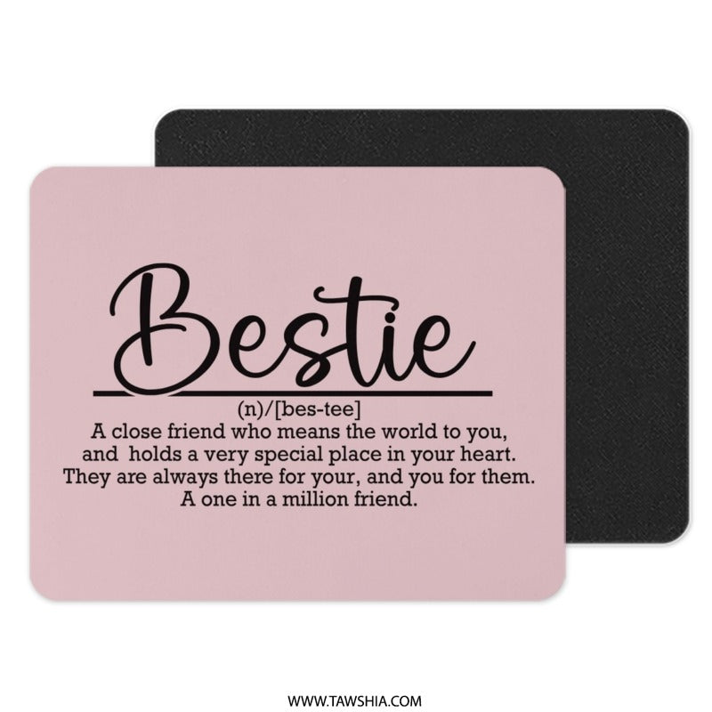 Bestie Mouse Pad, Gift for Best Friend, Friendship Definition, Cute Office Decor, Best Friend Gift Idea, Unique Gift for Friend - Tawshia