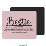 Bestie Mouse Pad, Gift for Best Friend, Friendship Definition, Cute Office Decor, Best Friend Gift Idea, Unique Gift for Friend - Tawshia
