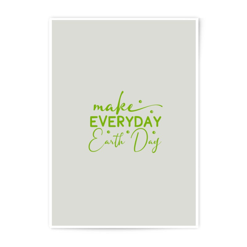 Everyday Earth Day Photographic Prints, Eco Friendly Home Decor, Green Wall Art, Earth Day Gift, Inspirational Art Prints - Tawshia