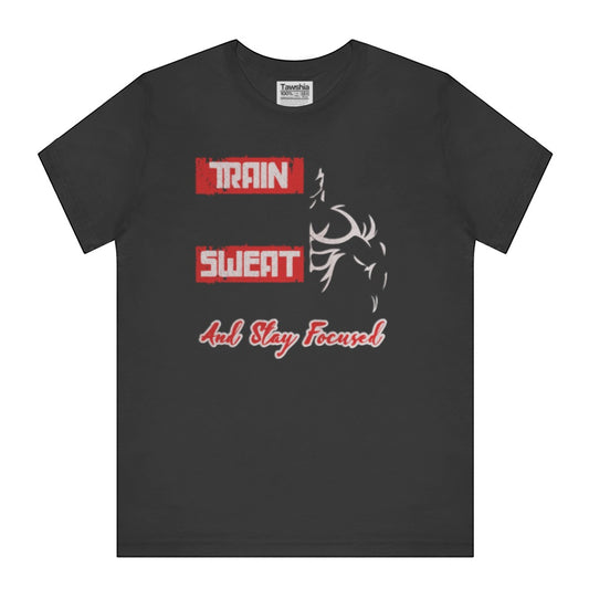Train Sweat And Stay Focused Black T-shirt product type