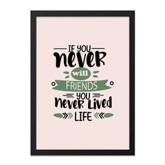 Friends Life Wall Art, Inspirational Quote Print, Motivational Decor, Typography Wall Decor, Positive Saying Art, Friendship Gift - Tawshia