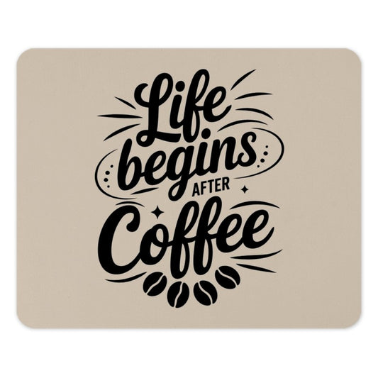 Coffee Lover Mousepad, Life Begins After Coffee, Computer Accessory, Office Decor, Coffee Addict Gift, Caffeine Mousepad - Tawshia