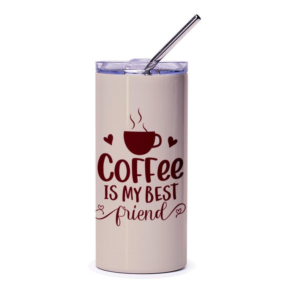 Coffee is my best friend Tumbler, Cute Coffee Lover Tumbler, Gift for Coffee Addict, Hot Cold Drink Cup, Travel Tumbler, Tumbler with Straw - Tawshia