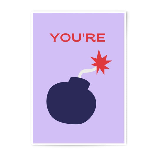 You're The Bomb Photographic Print, Pun Art Print, Minimalist Wall Art, Funny Gift, Explosive Decor, Quirky Home Decor, Fun Art Print - Tawshia