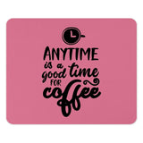Coffee Lover Mouse Pad, Anytime is Coffee Time, Pink Desk Decor, Gift for Her, Office Accessory, Motivation Mousepad, Trendy Mousepad - Tawshia