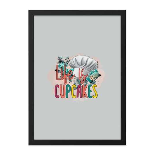 Life is Cupcakes Framed Wall Art, Kitchen Decor Print, Cute Baking Art, Chef Hat Illustration, Colorful Foodie Gift, Home Decoration - Tawshia
