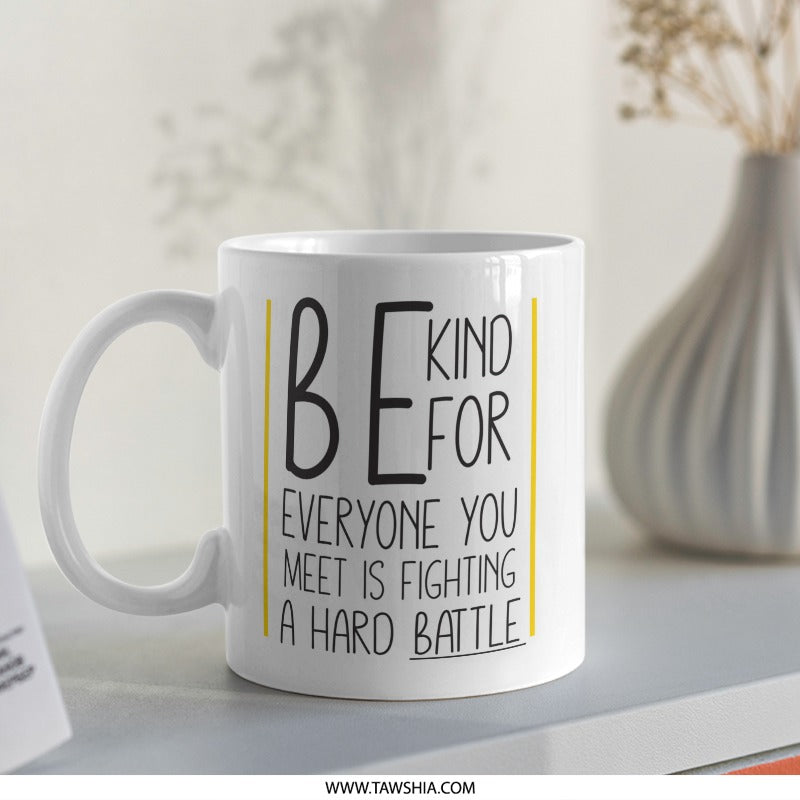 Be Kind Mug, Inspirational Mug, Motivational Quote Mug, Gift For Friend, Kindness Matters, Positive Vibes Coffee Mug, Everyday Encouragement - Tawshia