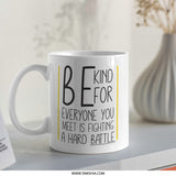 Be Kind Mug, Inspirational Mug, Motivational Quote Mug, Gift For Friend, Kindness Matters, Positive Vibes Coffee Mug, Everyday Encouragement - Tawshia