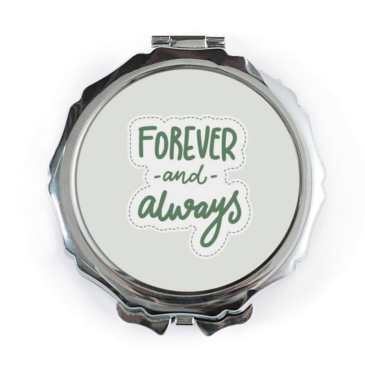 Forever and Always Pocket Mirror, Cute Love Quote Mirror, Wedding Gift, Bridesmaid Gift, Compact Mirror, Everyday Carry - Tawshia