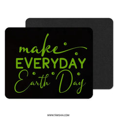 Earth Day Mouse Pad, Green Quote Mousepad, Eco Friendly Gift, Environmental Awareness, Desk Accessory, Unique Mouse Pad, Gift for Her - Tawshia