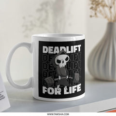 Deadlift For Life Weightlifting Mug product
