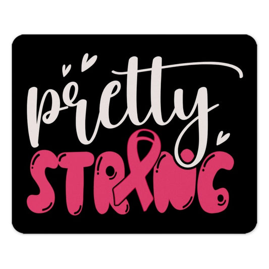 Pretty Strong Mouse Pad, Breast Cancer Awareness, Gift for Her, Inspirational Quote, Office Decor, Computer Accessory - Tawshia