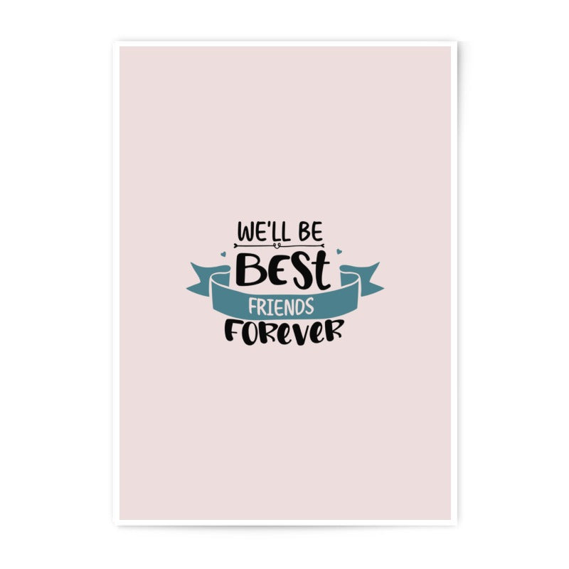 Best Friends Forever Photographic Prints, Friendship Wall Art, Cute Home Decor, Gift for Bestie, Modern Prints, Trendy Prints - Tawshia