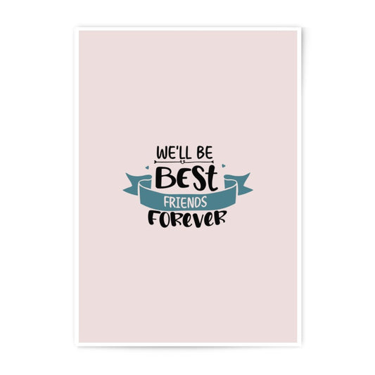 Best Friends Forever Photographic Prints, Friendship Wall Art, Cute Home Decor, Gift for Bestie, Modern Prints, Trendy Prints - Tawshia