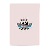 Best Friends Forever Photographic Prints, Friendship Wall Art, Cute Home Decor, Gift for Bestie, Modern Prints, Trendy Prints - Tawshia
