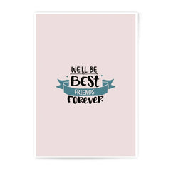Best Friends Forever Photographic Prints, Friendship Wall Art, Cute Home Decor, Gift for Bestie, Modern Prints, Trendy Prints - Tawshia