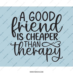 Funny Friends Mouse Pad, Friend Cheaper Than Therapy, Friendship Gift, Office Decor Mousepad, Unique Mouse Mat, Colleague Mouse Pad - Tawshia