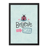 Believe You Can Framed Wall Art, Ladybug Illustration, Inspirational Quote Print, Motivational Decor, Nursery Art, Girl's Room Art - Tawshia