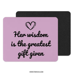 Wisdom Gift Mouse Pad, Inspirational Quote Mousepad, Gift for Her, Motivational Office Decor, Heart Mouse Pad, Empowering Mousepad - Tawshia
