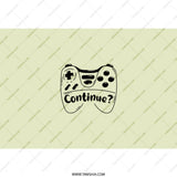Gaming Tumbler, Continue Question, Game Lover Gift, Gamer Mug, Funny Tumbler, Video Game, Unique Gift, Gift Idea, Play More Tumbler - Tawshia
