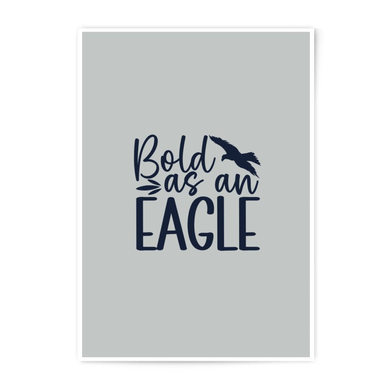 Bold as an Eagle Photographic Prints, Inspirational Quote Art, Motivation Decor, Eagle Silhouette, Wall Art Prints, Home Decor - Tawshia