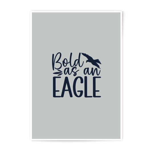 Bold as an Eagle Photographic Prints, Inspirational Quote Art, Motivation Decor, Eagle Silhouette, Wall Art Prints, Home Decor - Tawshia