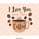 Coffee Lover Mouse Pad, I Love You More Than Coffee, Cute Coffee Gift, Coffee Bean Design, Office Decor, Coffee Art, Gift for Her - Tawshia
