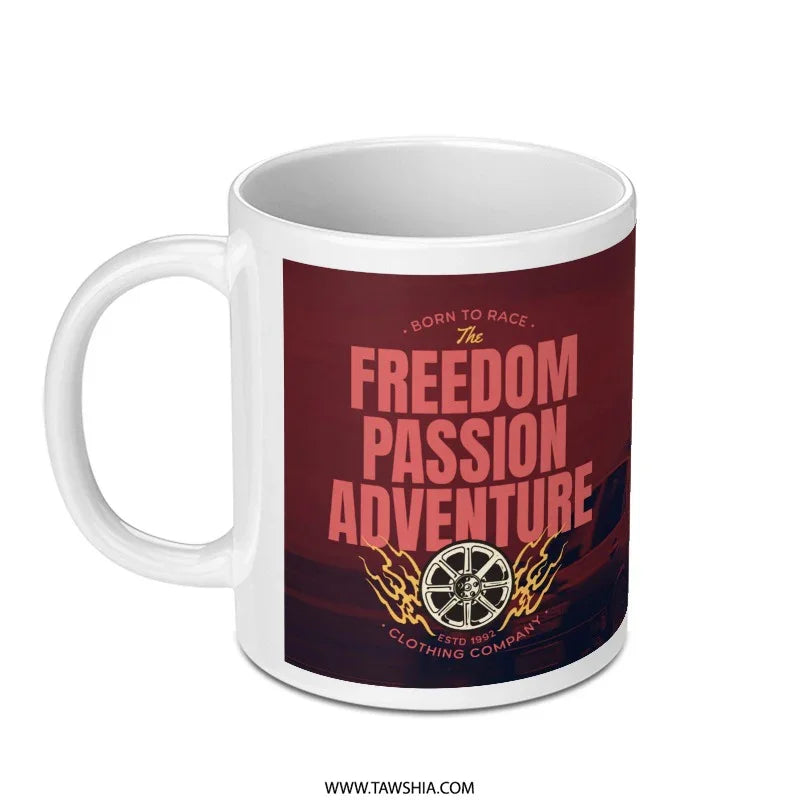 Freedom Passion Adventure Born to Race Mug product