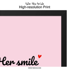Her Smile Brightens Art, Inspirational Wall Art, Positive Quote Decor, Uplifting Wall Decor, Smile Art Print, Motivation Home Art - Tawshia