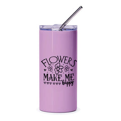 Floral Tumbler, Flowers Make Me Happy Tumbler, Gift for Her, Cute Flower Tumbler, Tumbler with Straw, Trendy Tumbler, Coffee Tumbler - Tawshia