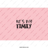 He's My Family Tumbler, Pink Tumbler, Gift for Him, Family Tumbler, Love Tumbler, Boyfriend Gift, Husband Gift, Gift for Man - Tawshia