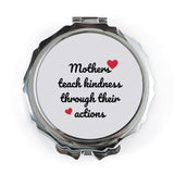 Mothers Teach Kindness Pocket Mirror, Mothers Day Gift, Mom Pocket Mirror, Gift for Mom, Mother's Love Mirror, Cute Gift - Tawshia