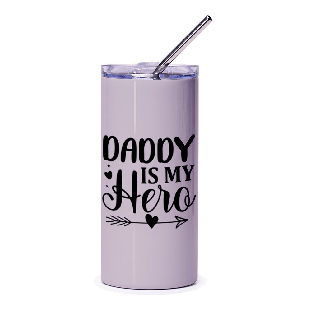 Daddy is My Hero Tumbler, Fathers Day Gift Idea, Gift for Dad, Gift from Daughter, Gift from Son, Tumbler with Straw - Tawshia