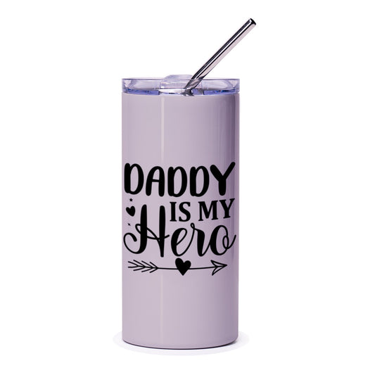 Daddy is My Hero Tumbler, Fathers Day Gift Idea, Gift for Dad, Gift from Daughter, Gift from Son, Tumbler with Straw - Tawshia