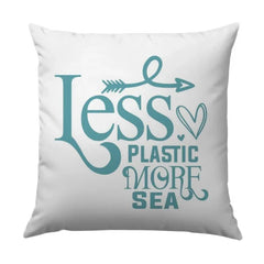 Less Plastic More Sea Pillow, Eco Friendly Throw Pillow, Ocean Lover Gift, Coastal Home Decor, Beach House Pillow, Environmental Pillow - Tawshia